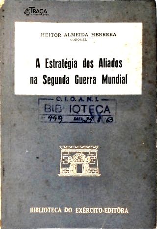 A Estratégia dos Aliados Na Segunda Guerra Mundial