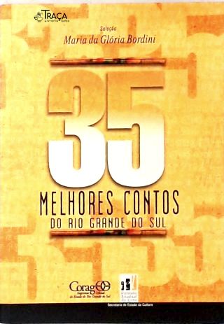 35 Melhores Contos do Rio Grande do Sul