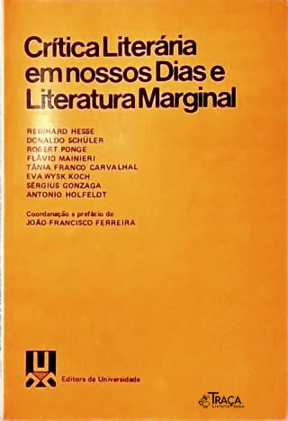 Crítica Literária Em Nossos Dias E Literatura Marginal