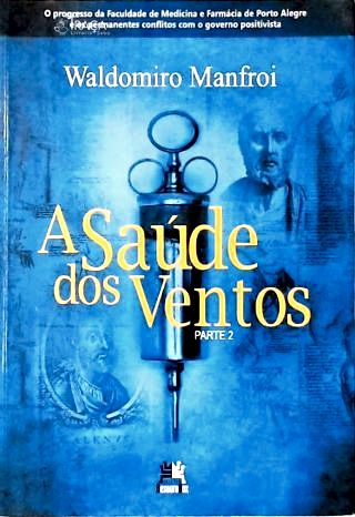 A Saúde dos Ventos Vol 2