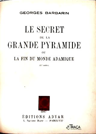 Le Secret de La Grande Pyramide