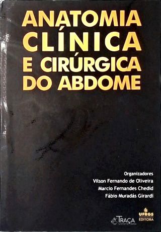 Anatomia Clínica e Cirúrgica do Abdome