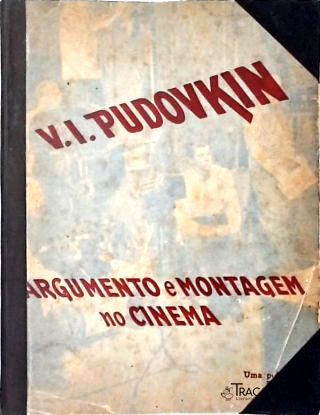 Argumento e Montagem No Cinema