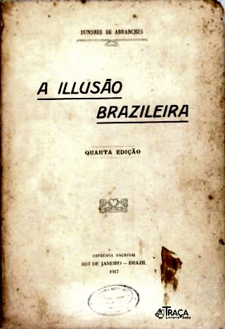 A Illusão Brazileira