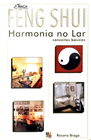 Feng Shui: Harmonia No Lar