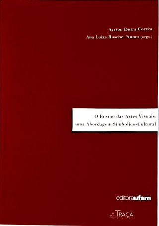 O Ensino das Artes Visuais