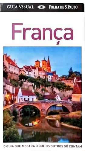 Guia Visual Folha de São Paulo: França