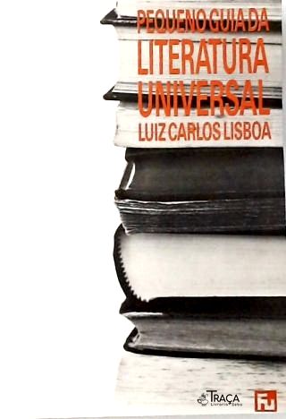 Pequeno Guia da Literatura Universal