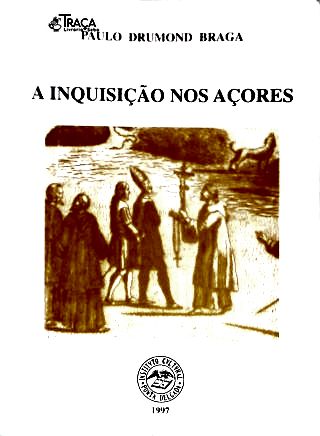 A Inquisição Nos Açores