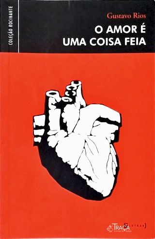 O Amor É Uma Coisa Feia