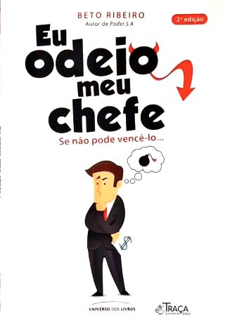 Eu Odeio Meu Chefe