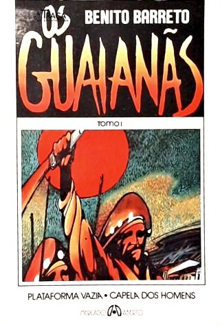 Os Guaianás Vol 1