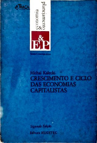 Crescimento e Ciclo das Economias Capitalistas