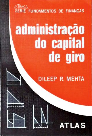 Administração do Capital de Giro