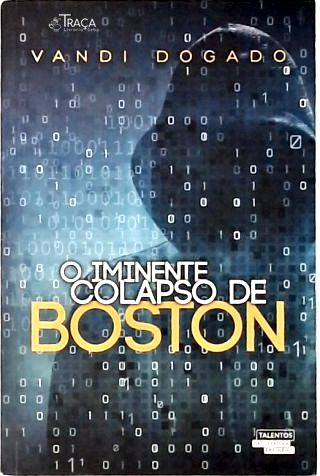 O iminente Colapso de Boston