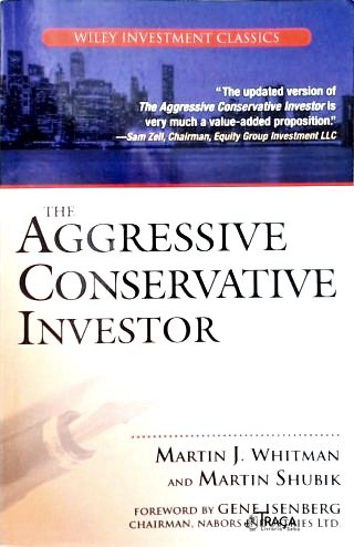The Aggressive Conservative Investor