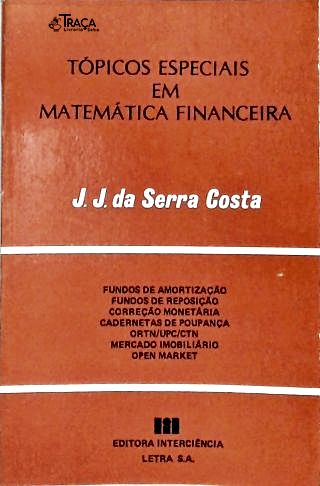 Tópicos Especiais em Matemática Financeira