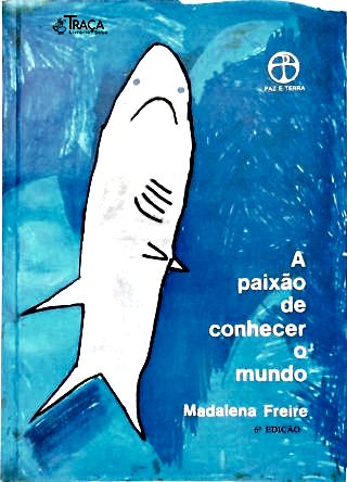 A Paixão de Conhecer o Mundo
