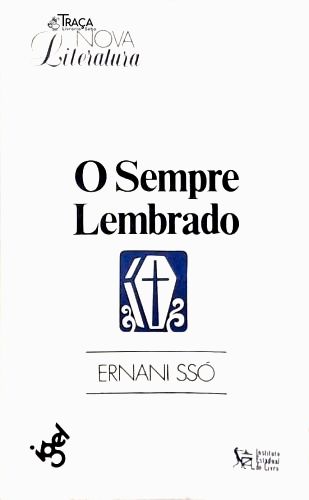 O Sempre Lembrado (autografado)