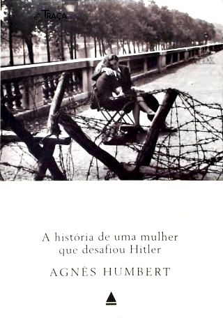 Resistência - a História de Uma Mulher Que Desafiou Hitler