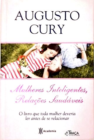 Mulheres Inteligentes, Relações Saudáveis