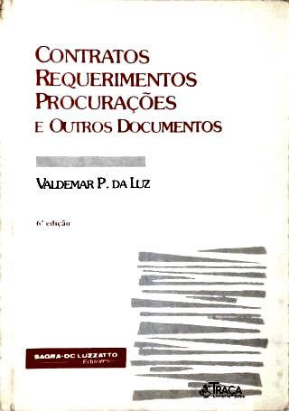 Contratos, Requerimentos. Procurações e Outros Documentos