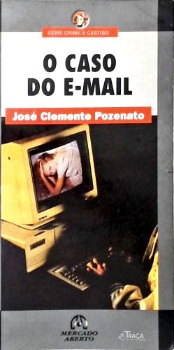 O Caso do E-mail
