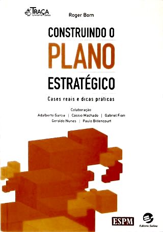 Construindo o Plano Estratégico