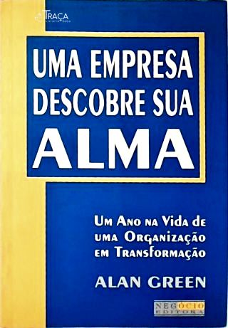 Uma Empresa Descobre Sua Alma