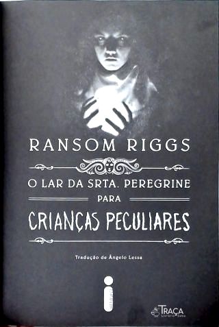 O Orfanato da Srta. Peregrine para Crianças Peculiares