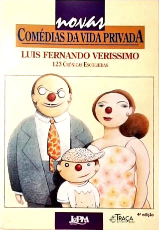 Seleçao de Cronicas do Livro Novas Comedias da Vida Privada