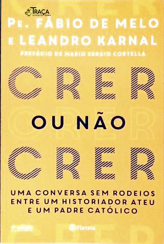 Crer Ou Não Crer