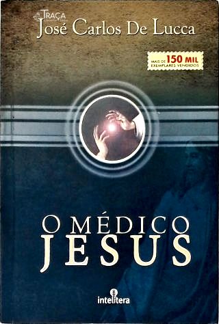 O Médico Jesus