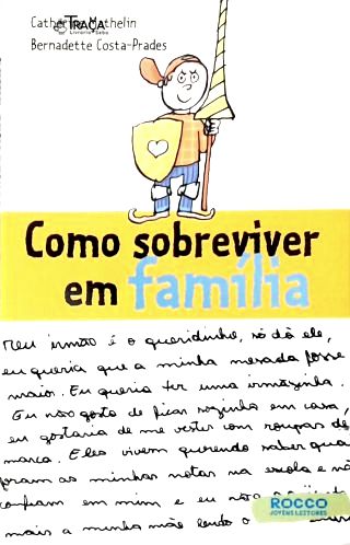 Como Sobreviver em Familia