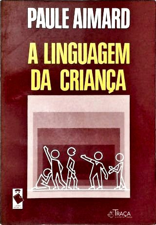 A Linguagem da Criança