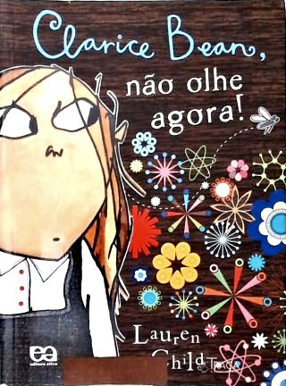 Clarice Bean, Não Olhe Agora!