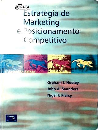 Administração. Marketing. Estratégia de Marketing. Competitividade. Marketing Mercadológico. Mercado