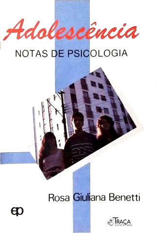 Adolescência: Notas de Psicologia