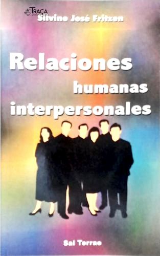 Relaciones Humanas Interpersonales