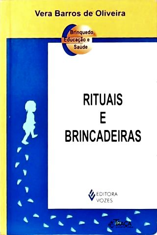 Rituais e Brincadeiras