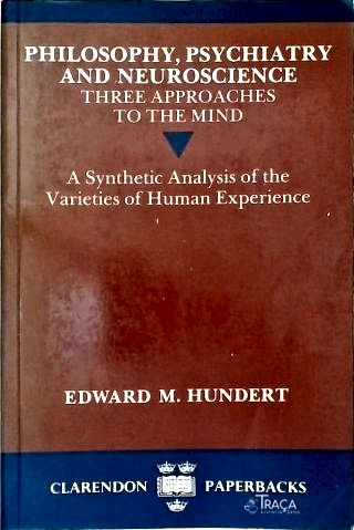 Philosophy, Psychiatry And Neuroscience