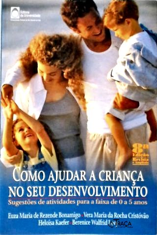 Como Ajudar a Criança No Seu Desenvolvimento