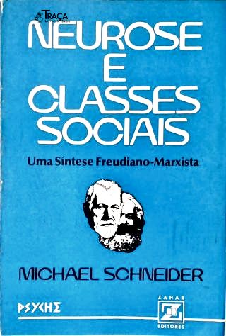 Neurose e Classes Sociais