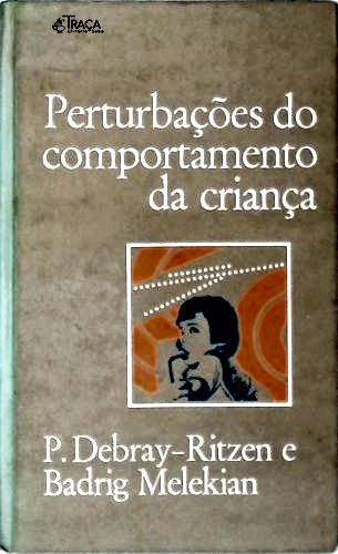 Perturbações do Comportamento da Criança