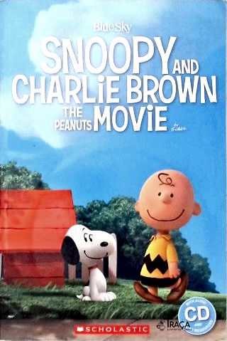 Snoopy And Charlie Brown: The Movie Peanuts (inclui Cd)