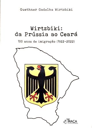 Wirtzbiki: da Prússia Ao Ceará