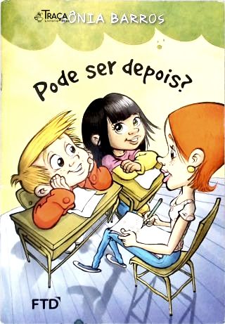 Pode Ser Depois?