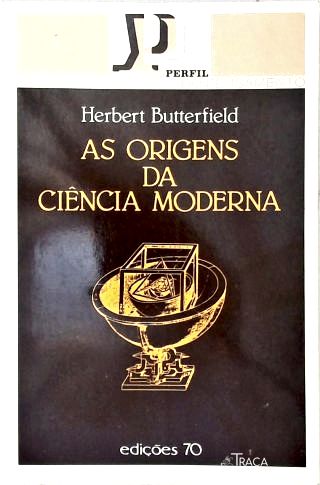 As Origens da Ciência Moderna
