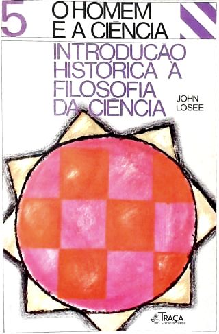 Introdução Histórica À Filosofia da Ciência