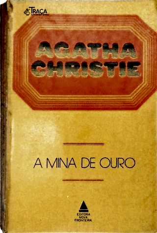 A Mina de Ouro